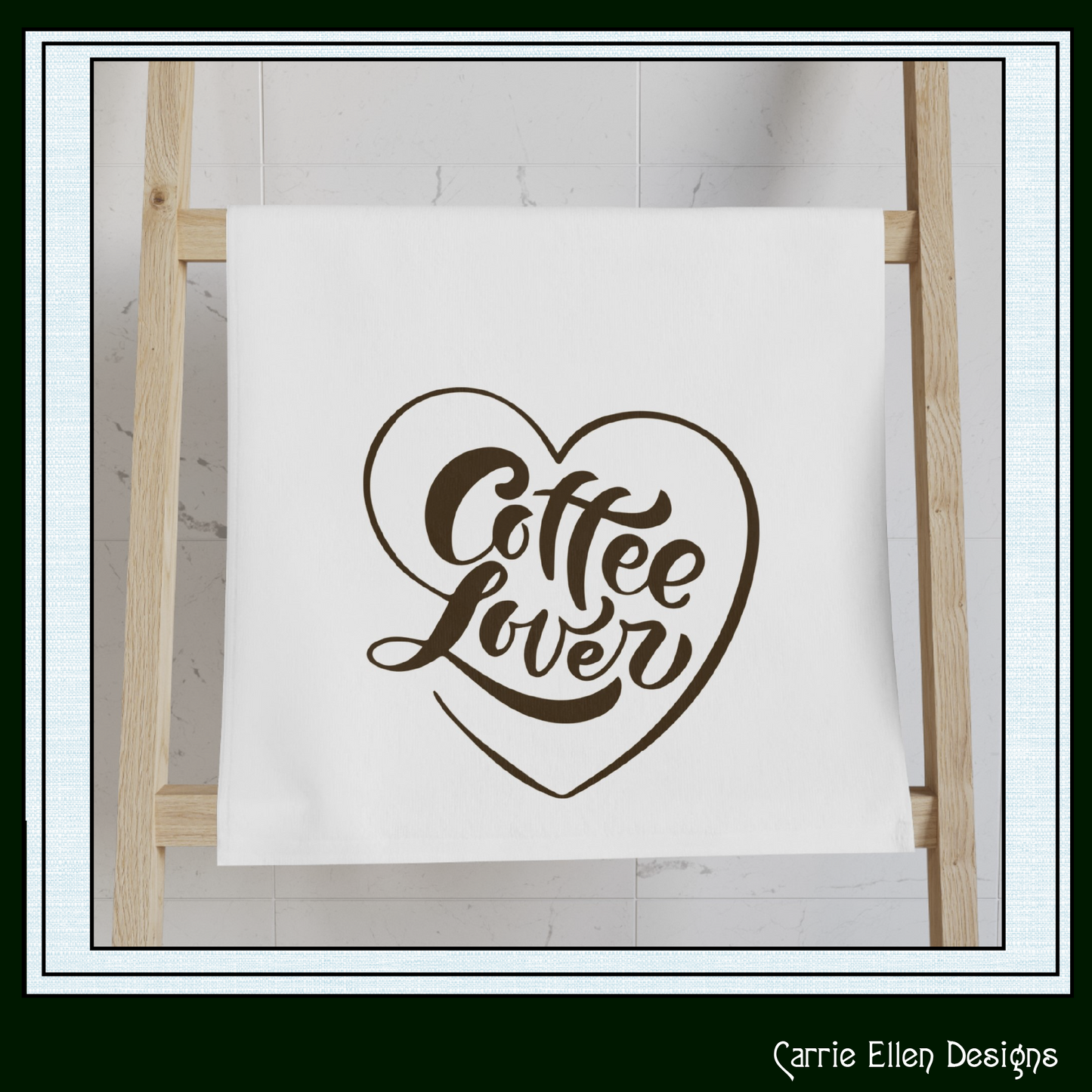 Coffee Lover Kitchen Towel – Printed Tea Towel, Home Décor Gift for Coffeeholics, Baristas, and Caffeine Addicts (P-6062)
