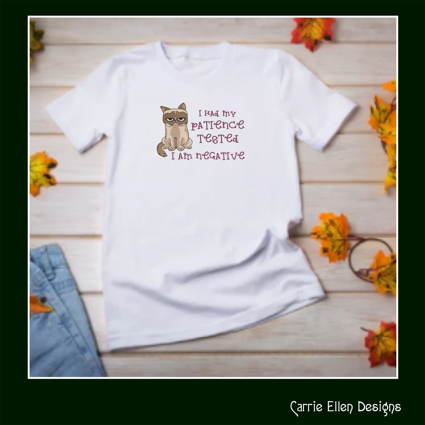 Grumpy Cat Machine Embroidery Design – Patience Tested Negative Sarcastic Funny Quote – 6 Sizes (1193)