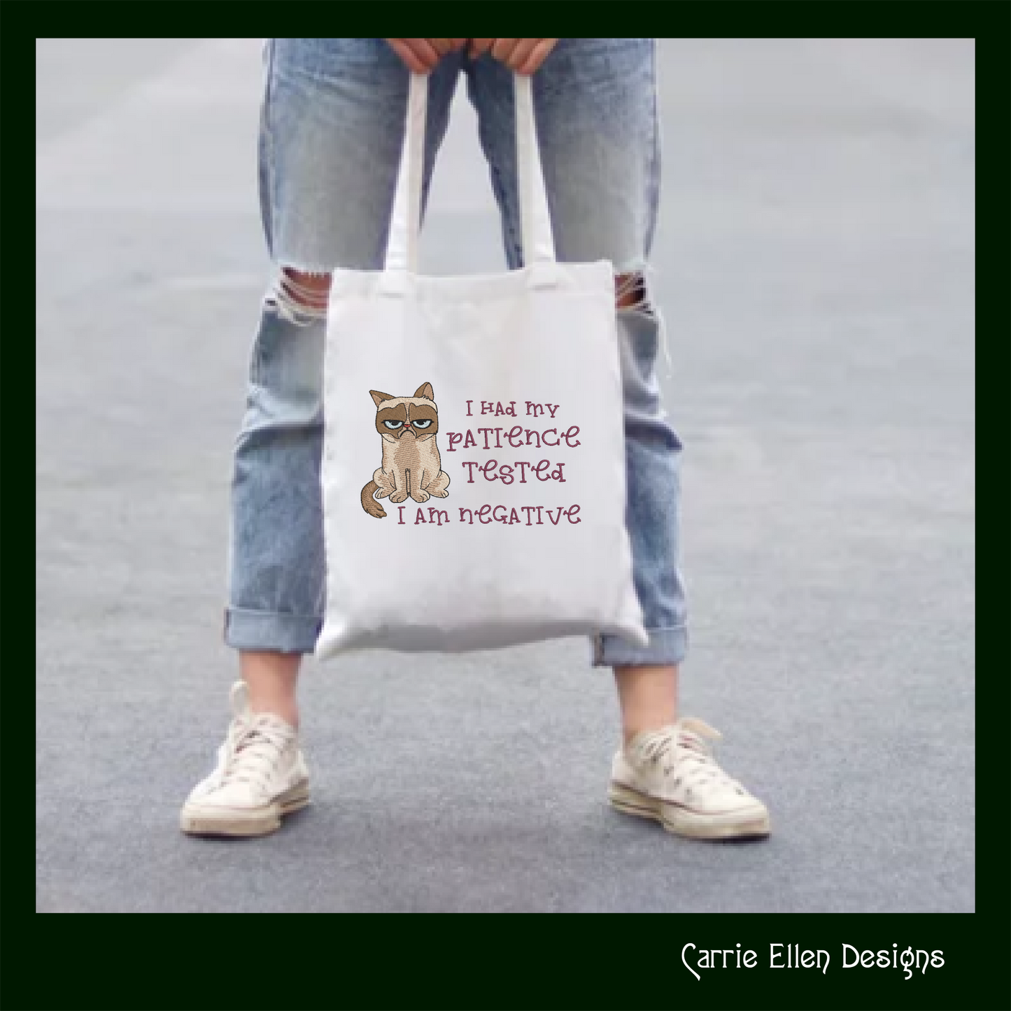 Grumpy Cat Machine Embroidery Design – Patience Tested Negative Sarcastic Funny Quote – 6 Sizes (1193)