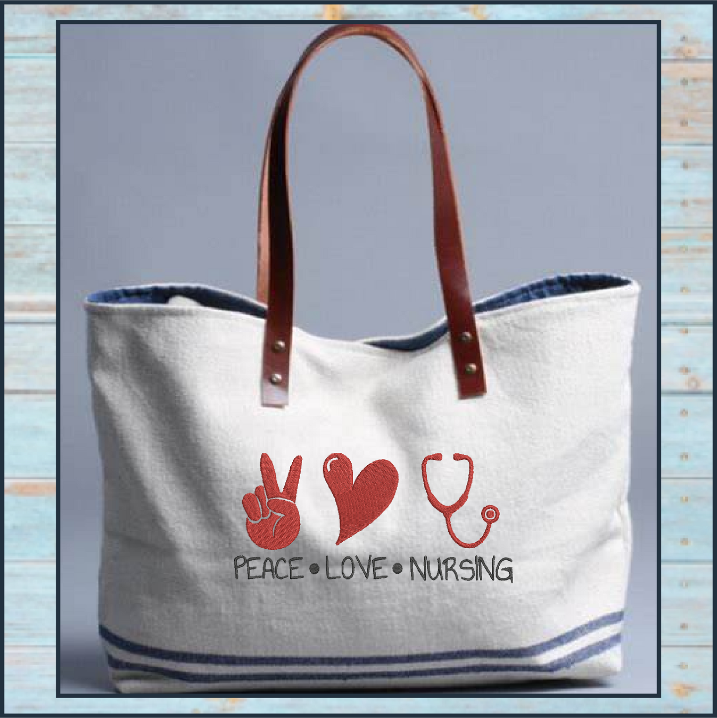 Peace Love Nursing Machine Embroidery Design | Nurse Support Embroidery | Nursing Sayings & Quotes | 6 Sizes (0751)