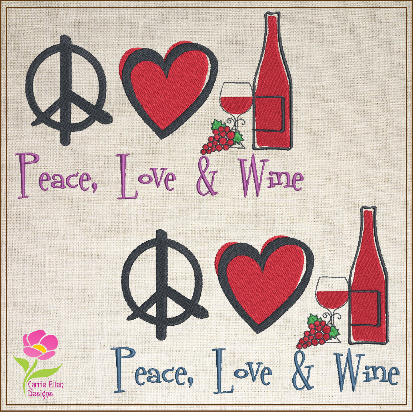 Peace Love Wine Machine Embroidery Design | Wine Lover Embroidery Pattern | Humorous Sayings and Quotes | 8 Sizes (0812)