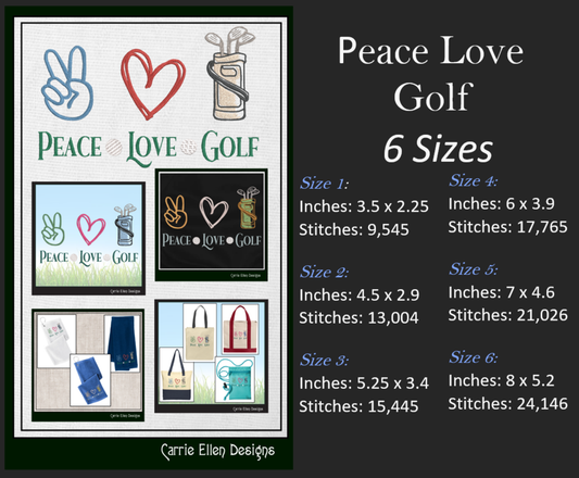 Golf Saying Machine Embroidery Design, Peace Love Golf for Towels, Pillows, Shirts, Home Decor , 6 Sizes (1742)