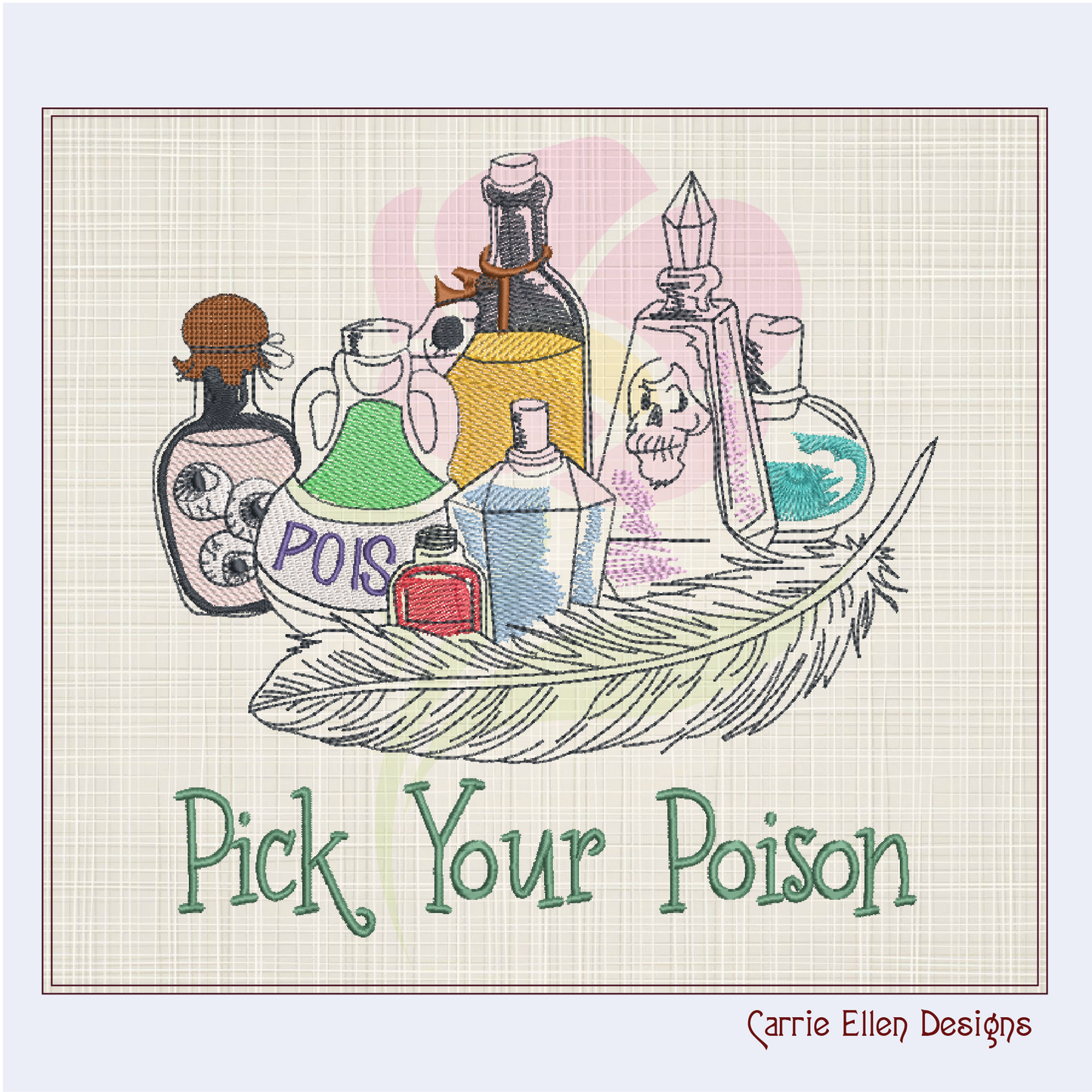 Pick Your Poison Machine Embroidery Design | Halloween Magic Potion Witches Brew | Spooky Embroidery Design | 8 Sizes (0897)