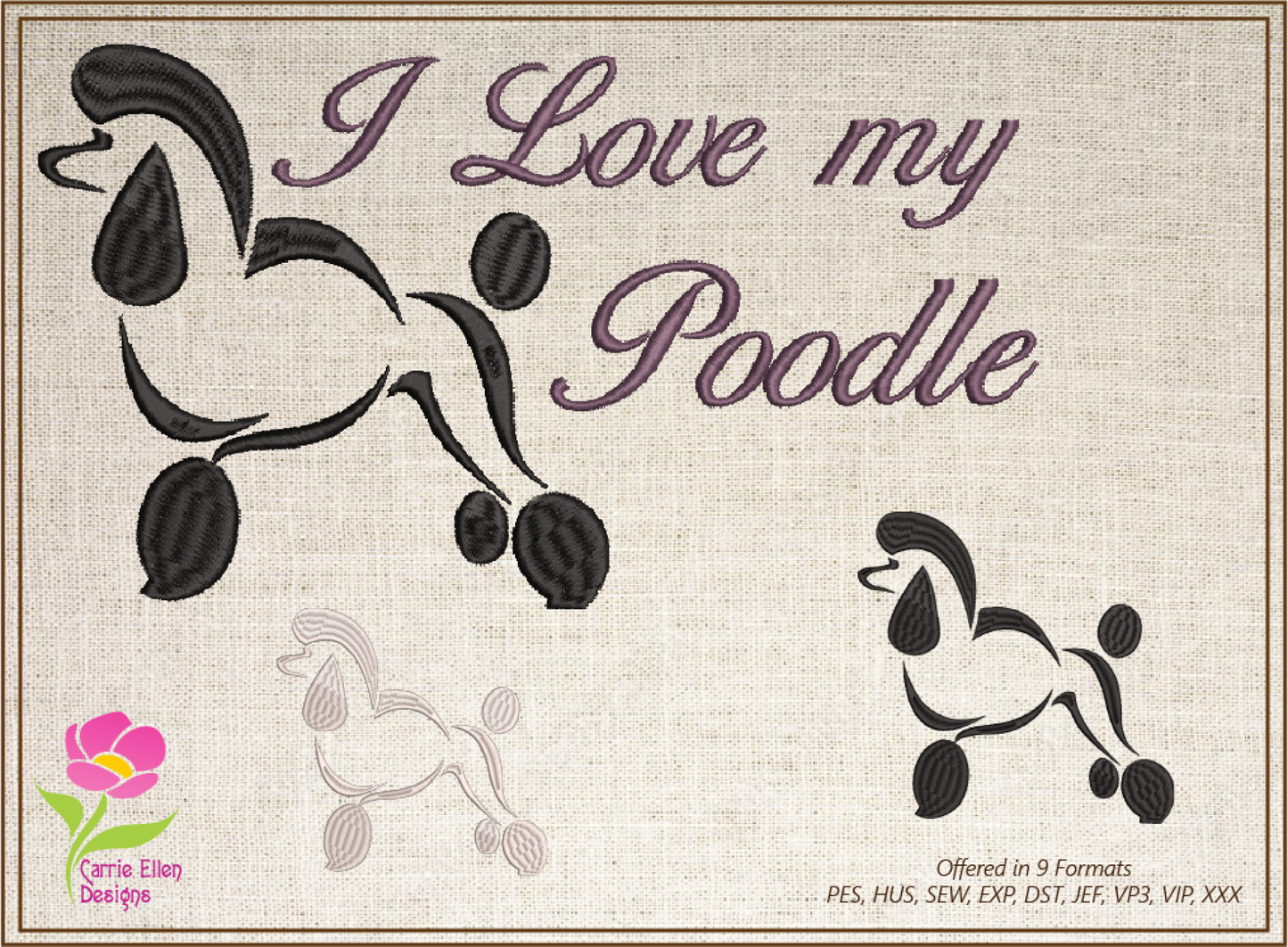 I Love My Poodle Machine Embroidery Design – Pet Poodle Saying, Dog Lover Stitch File, 10 Sizes (0144)
