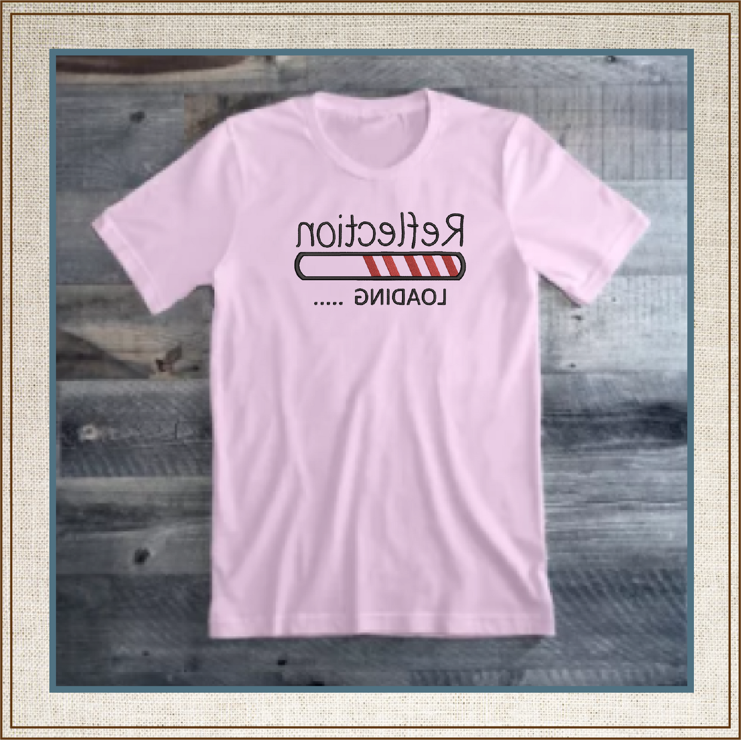 Reflection Loading Machine Embroidery Design | Funny Tech-Inspired Saying | Humorous Mirror Image Embroidery | 6 Sizes (0593)