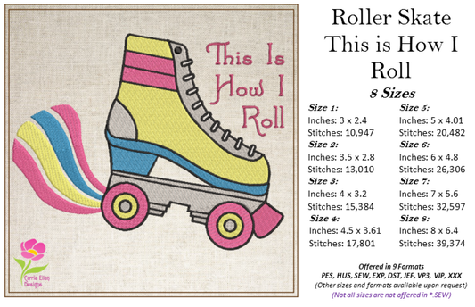Roller Skate Machine Embroidery Design – “This is How I Roll” 70’s Retro Skate Embroidery, 8 Sizes (0349)
