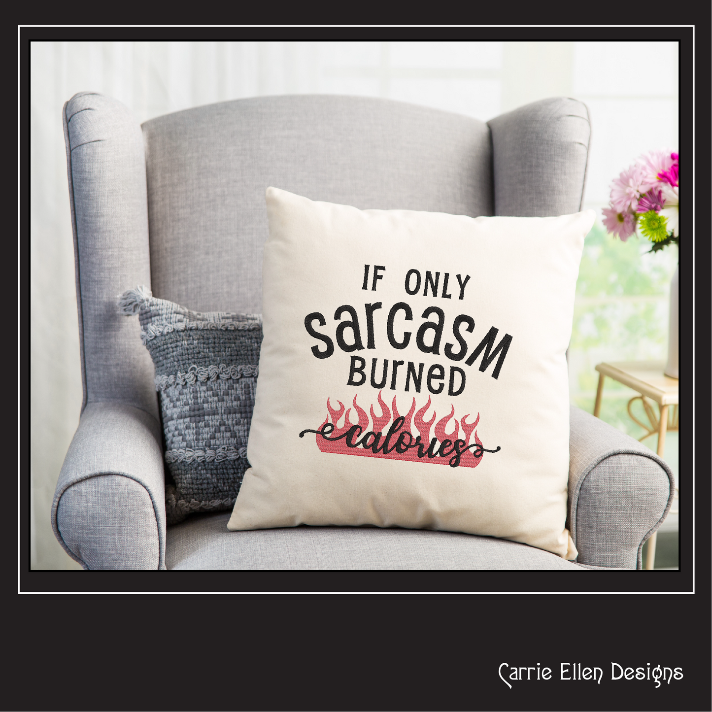 Sarcasm Burned Calories Machine Embroidery Design – Funny Quotes and Sayings – 6 Sizes (1539)