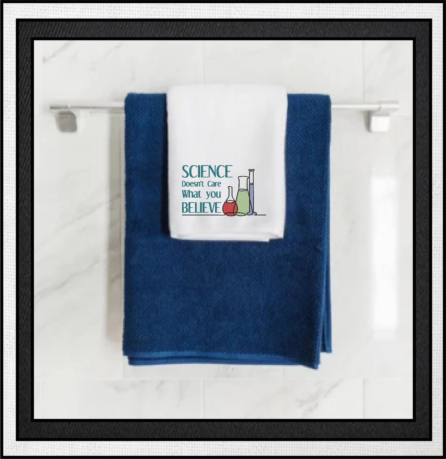 Science Doesn’t Care Machine Embroidery Design, Believe Science Sayings Embroidery Design, Embroidered Sayings Design, 8 Sizes (0382)