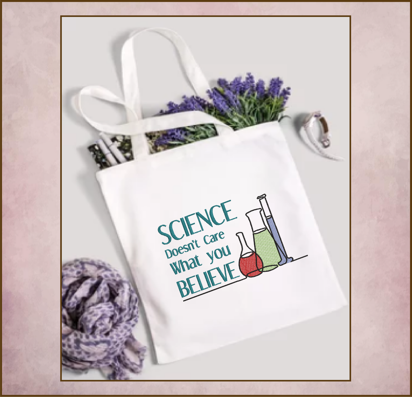 Science Doesn’t Care Machine Embroidery Design, Believe Science Sayings Embroidery Design, Embroidered Sayings Design, 8 Sizes (0382)