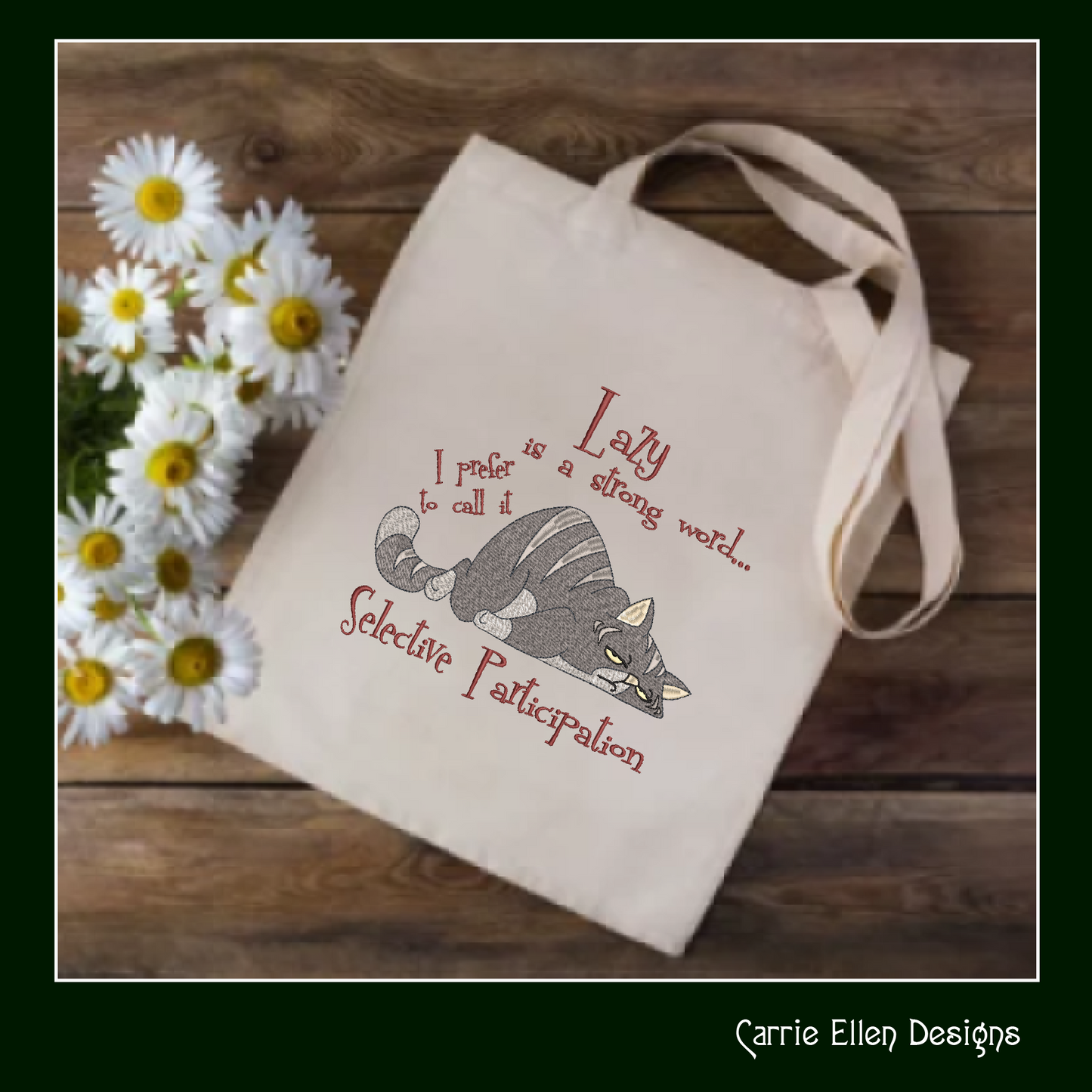 Lazy Cat Selective Participation Machine Embroidery Design Saying – Funny Sleepy Kitty, Grumpy Cat Quote, 8 Sizes (1012)