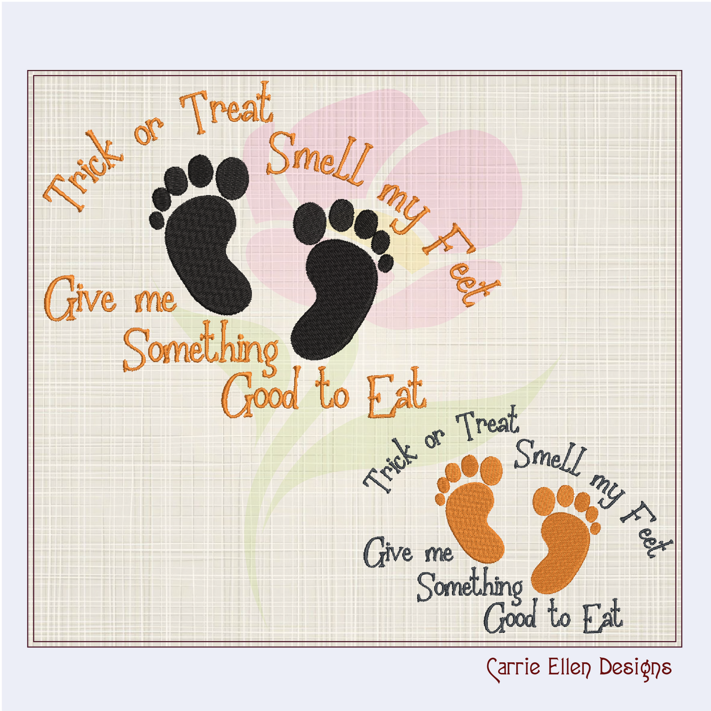 Trick or Treat Smell My Feet Machine Embroidery Design | Funny Halloween Greeting with Feet | Kids Halloween Sayings and Quotes | 8 Sizes (0870)