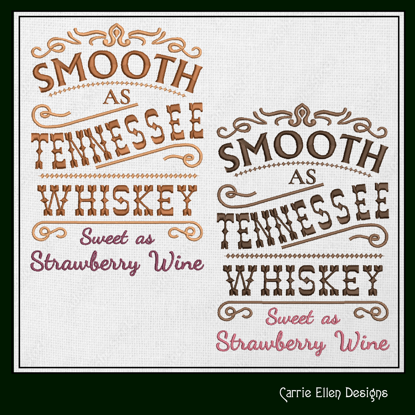 Smooth as Tennessee Whiskey, Sweet as Strawberry Wine Machine Embroidery Design | Country Lyric Quote, 6 Sizes (1721)