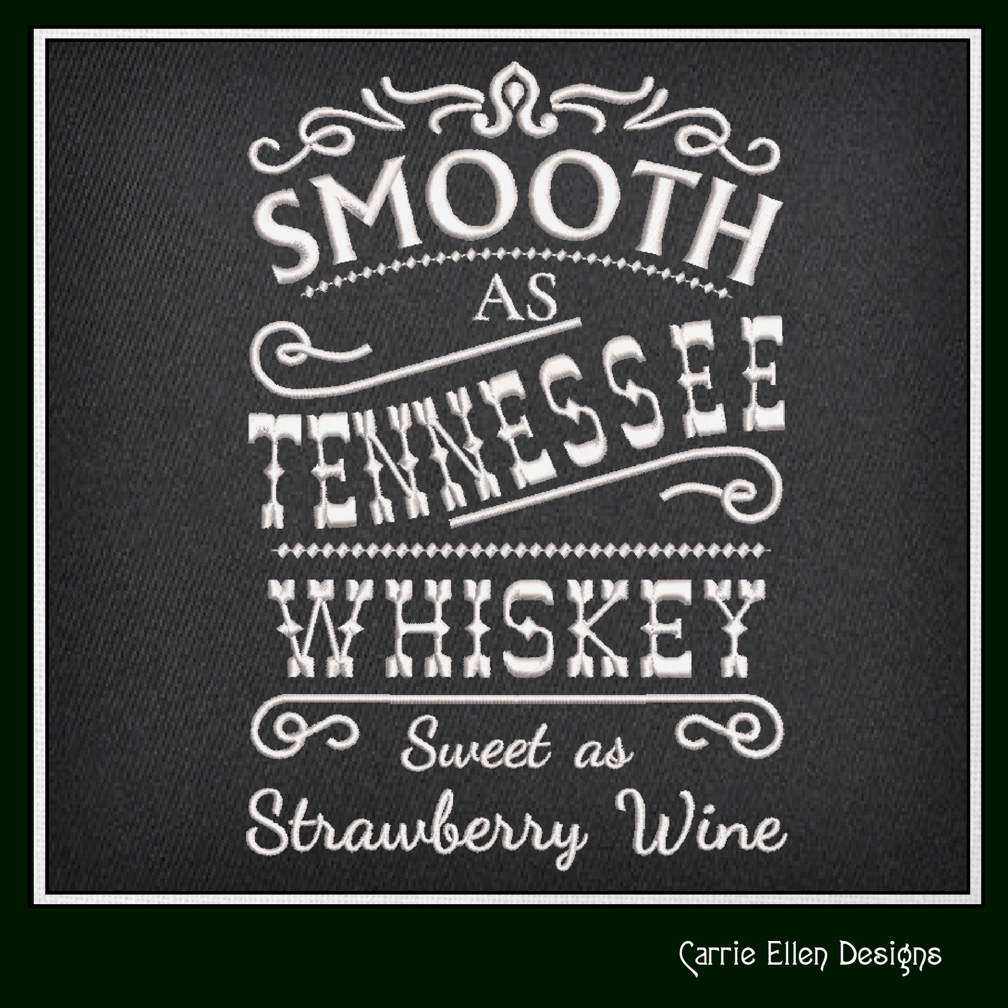 Smooth as Tennessee Whiskey, Sweet as Strawberry Wine Machine Embroidery Design | Country Lyric Quote, 6 Sizes (1721)