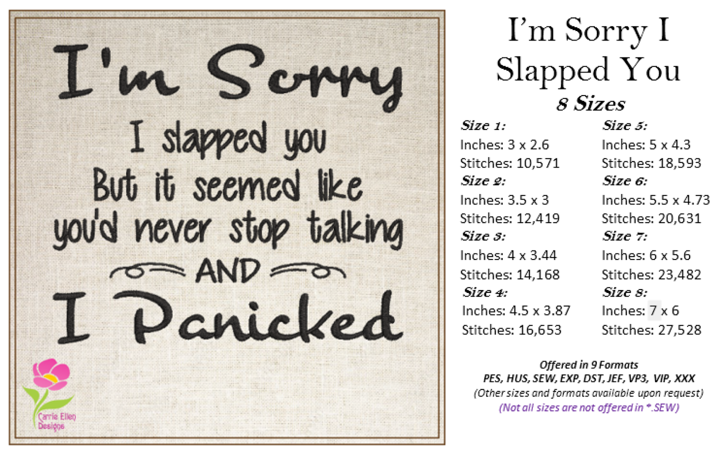 I Panicked Embroidery Design, Sorry I Slapped You Machine Embroidery Design, Humorous and Funny Embroidered Sayings Design, 8 Sizes (0390)