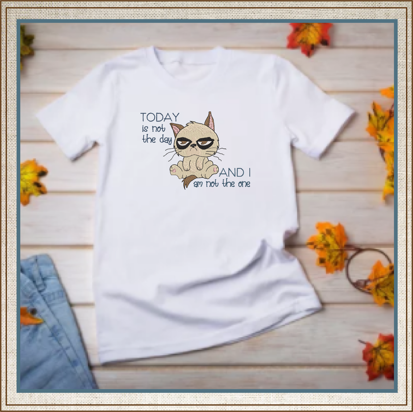 Today is Not The Day Machine Embroidery Design | Grumpy Cat Funny Saying | Sarcastic Humor Embroidery Quotes | 6 Sizes (0797)