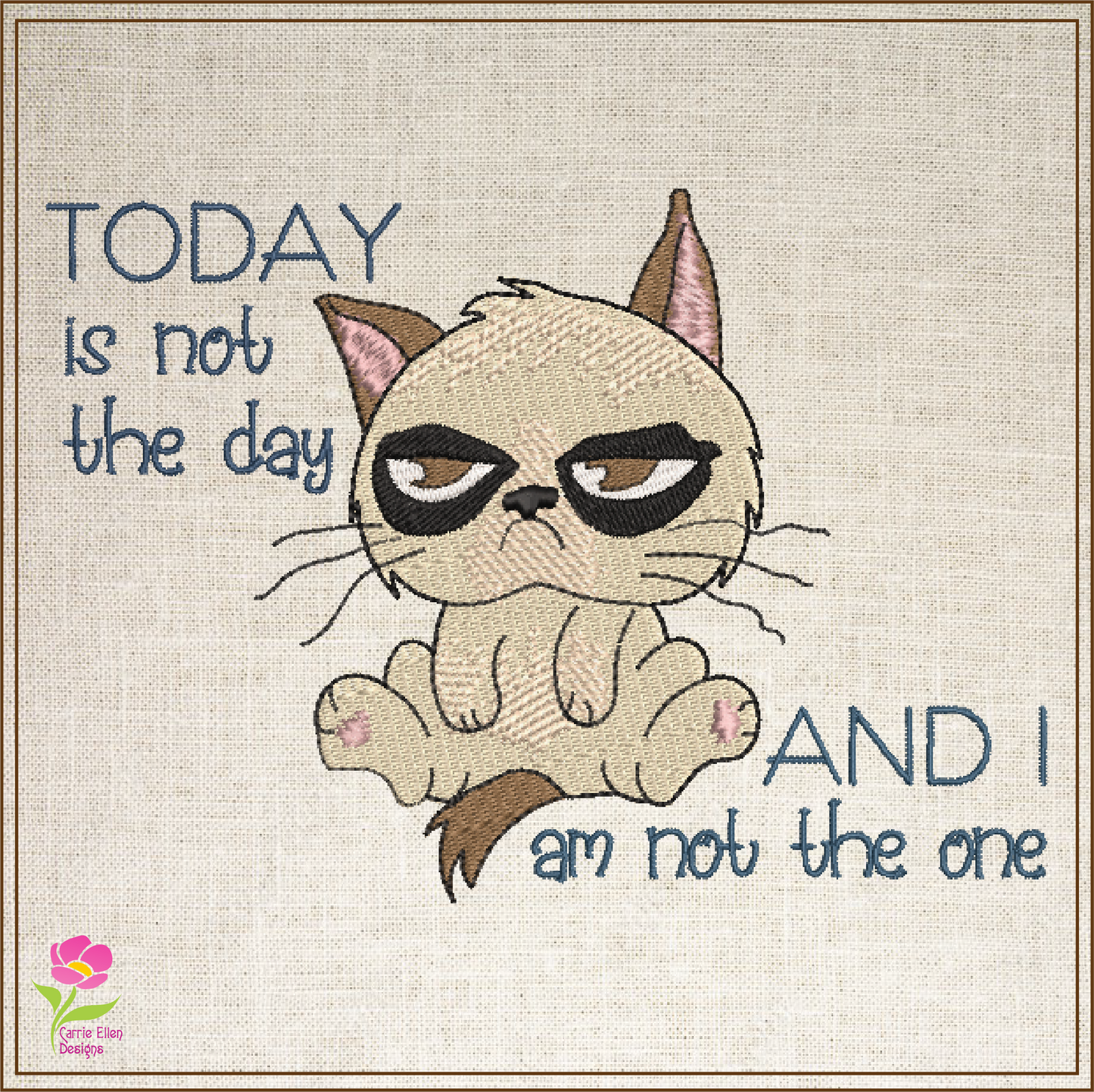Today is Not The Day Machine Embroidery Design | Grumpy Cat Funny Saying | Sarcastic Humor Embroidery Quotes | 6 Sizes (0797)