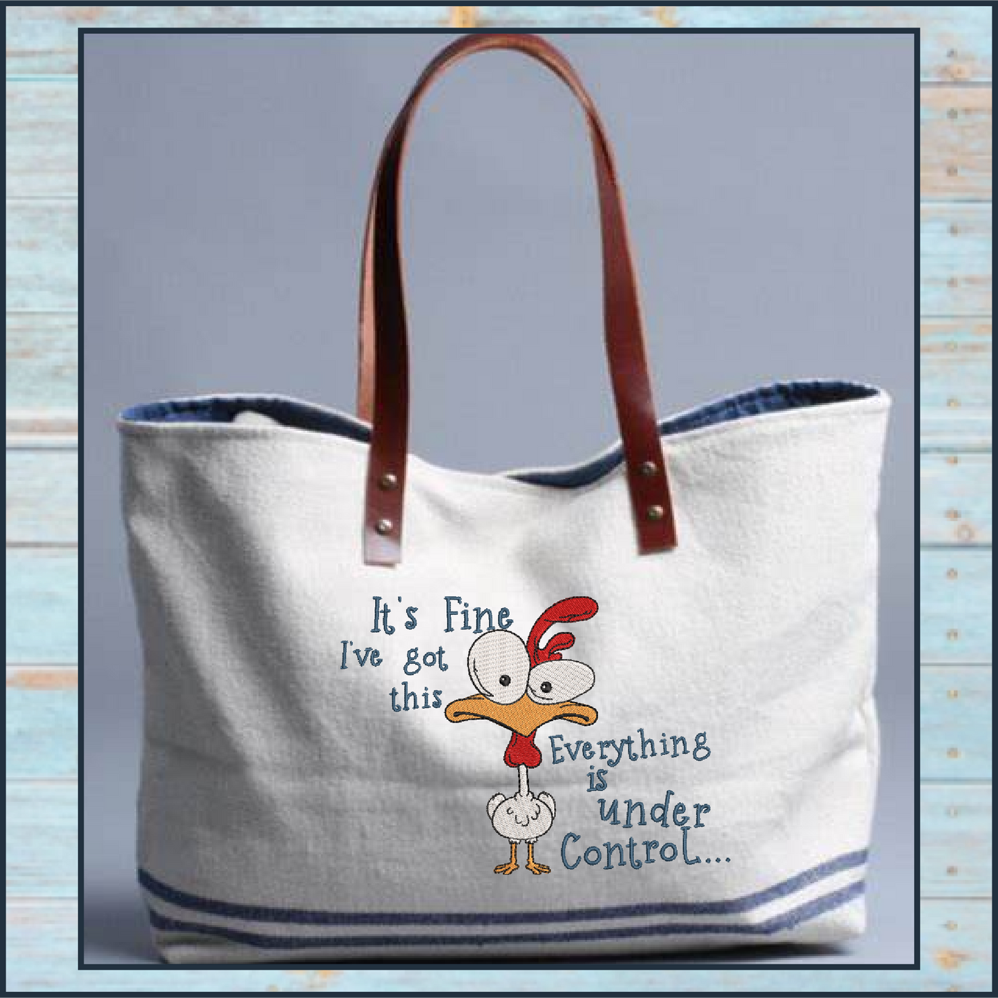 Everything is Under Control Machine Embroidery Design | Neurotic Chicken Funny Saying | Humorous Quotes Embroidery | 6 Sizes (0746)