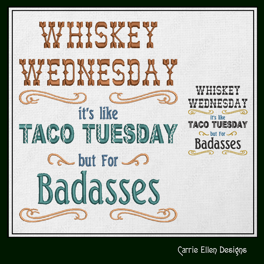 Whiskey Wednesday Taco Tuesday Machine Embroidery Design | Food and Drink Quote Pattern, 6 Sizes (1724)