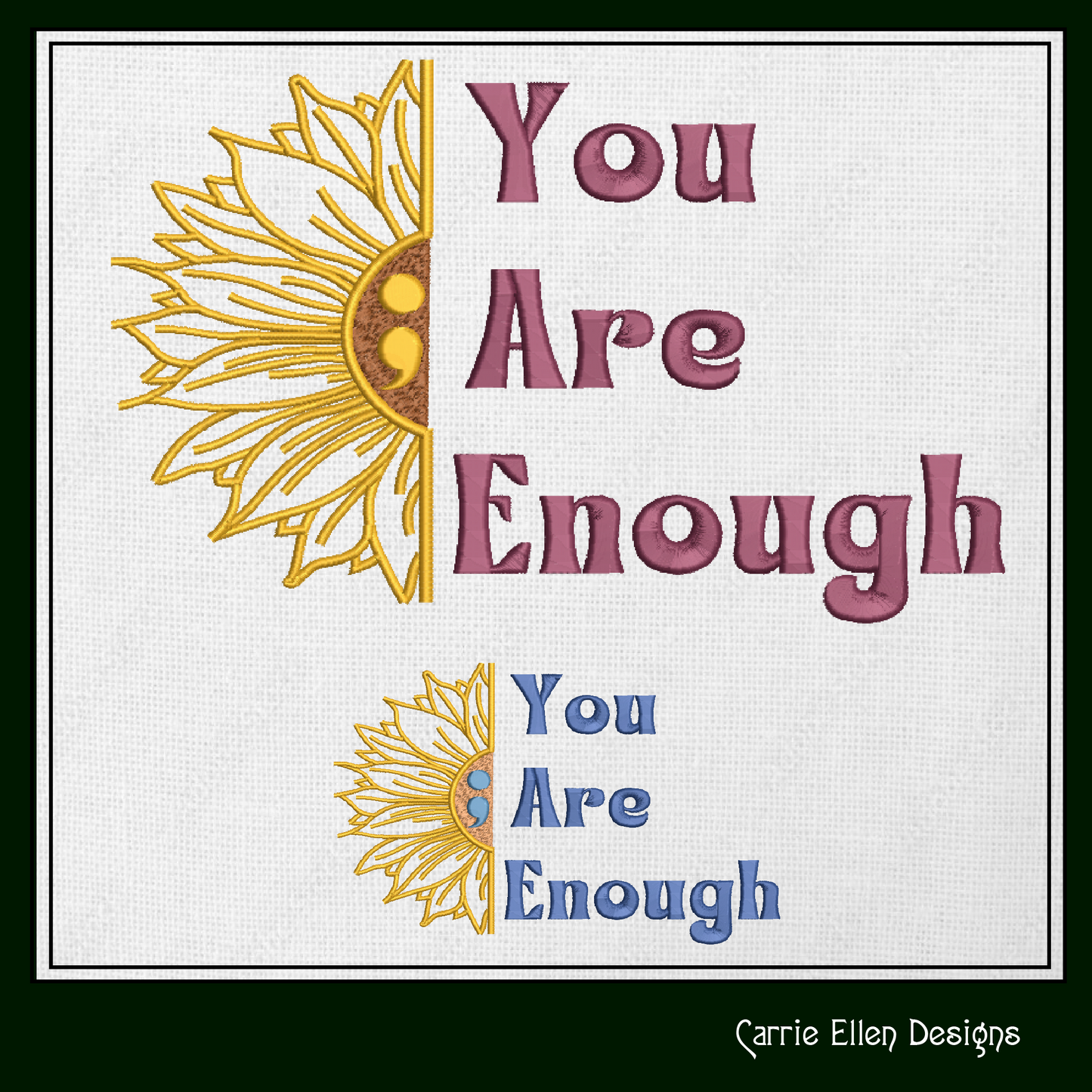 You Are Enough Sunflower Machine Embroidery Design | Inspirational Quote with Floral Art | Positive Woke Saying | 6 Sizes (1753)