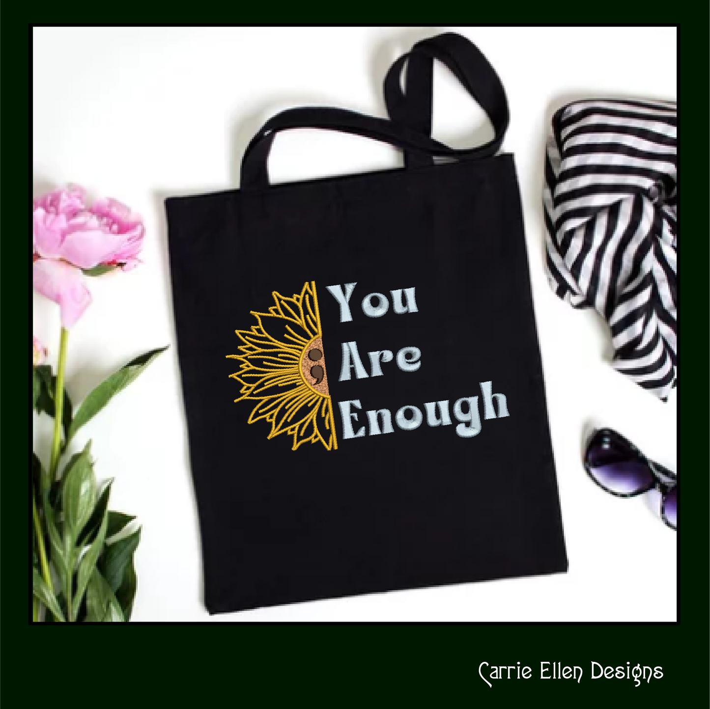 You Are Enough Sunflower Machine Embroidery Design | Inspirational Quote with Floral Art | Positive Woke Saying | 6 Sizes (1753)