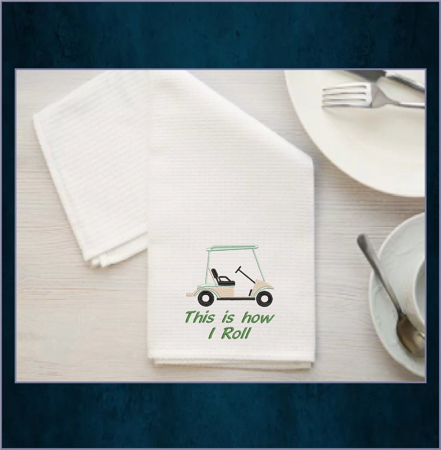 Golf Cart “This is How I Roll” Machine Embroidery Design, Sport Embroidery for Golf Lovers, 6 Sizes (0136)