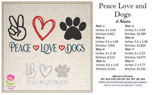 Peace Love and Dogs Sayings Machine Embroidery Design, Dog Embroidery Design, Embroidered Sayings Design, 8 Sizes (0386)