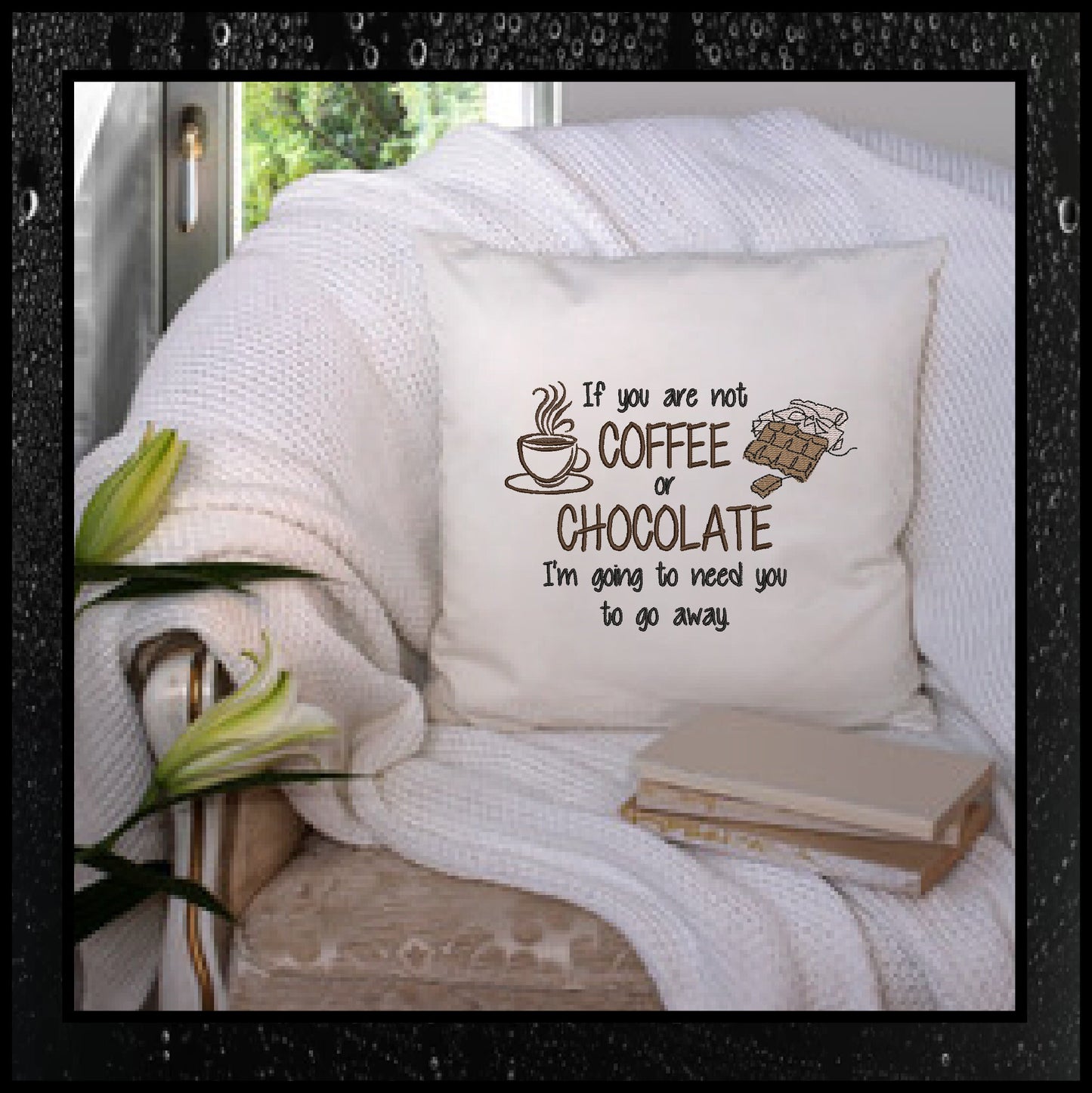 Coffee or Chocolate? Funny Machine Embroidery Design Saying – Snarky Quote for Décor & Gifts, 4 Sizes (0460)