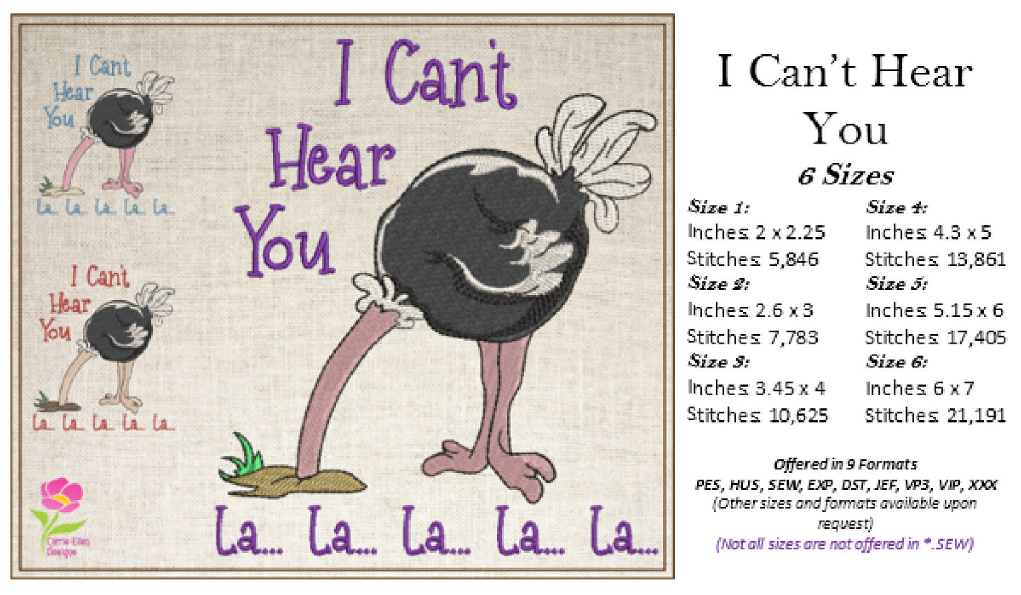 I Can’t Hear You Ostrich Embroidery Design – Head in the Sand Saying – Funny Bird Machine Embroidery File, 6 Sizes (0674)