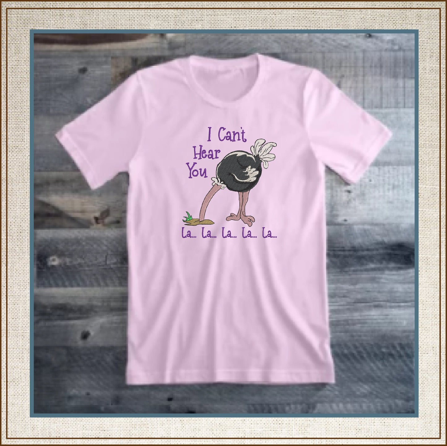 I Can’t Hear You Ostrich Embroidery Design – Head in the Sand Saying – Funny Bird Machine Embroidery File, 6 Sizes (0674)