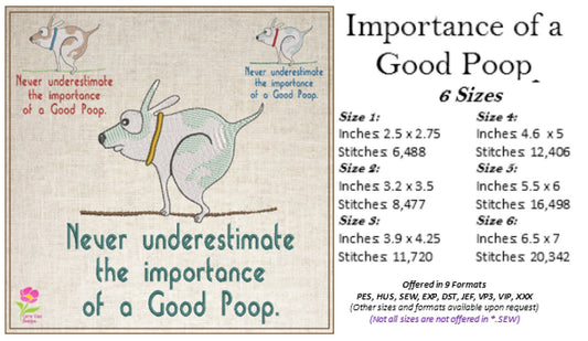 Importance of a Good Poop Machine Embroidery Design | Funny Pet Sayings | Humorous Quotes Embroidery | 6 Sizes (0745)
