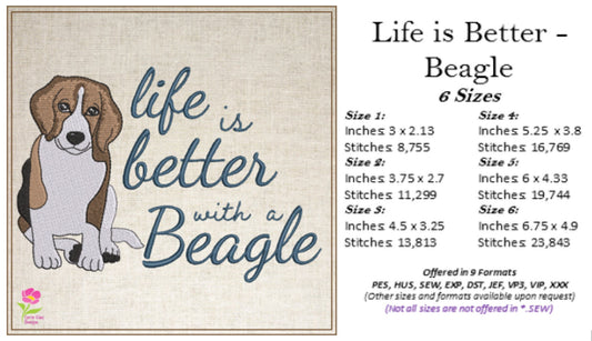 Beagle Machine Embroidery Design | Life is Better with a Beagle Quote | Dog Lover Embroidery | 6 Sizes (0789)