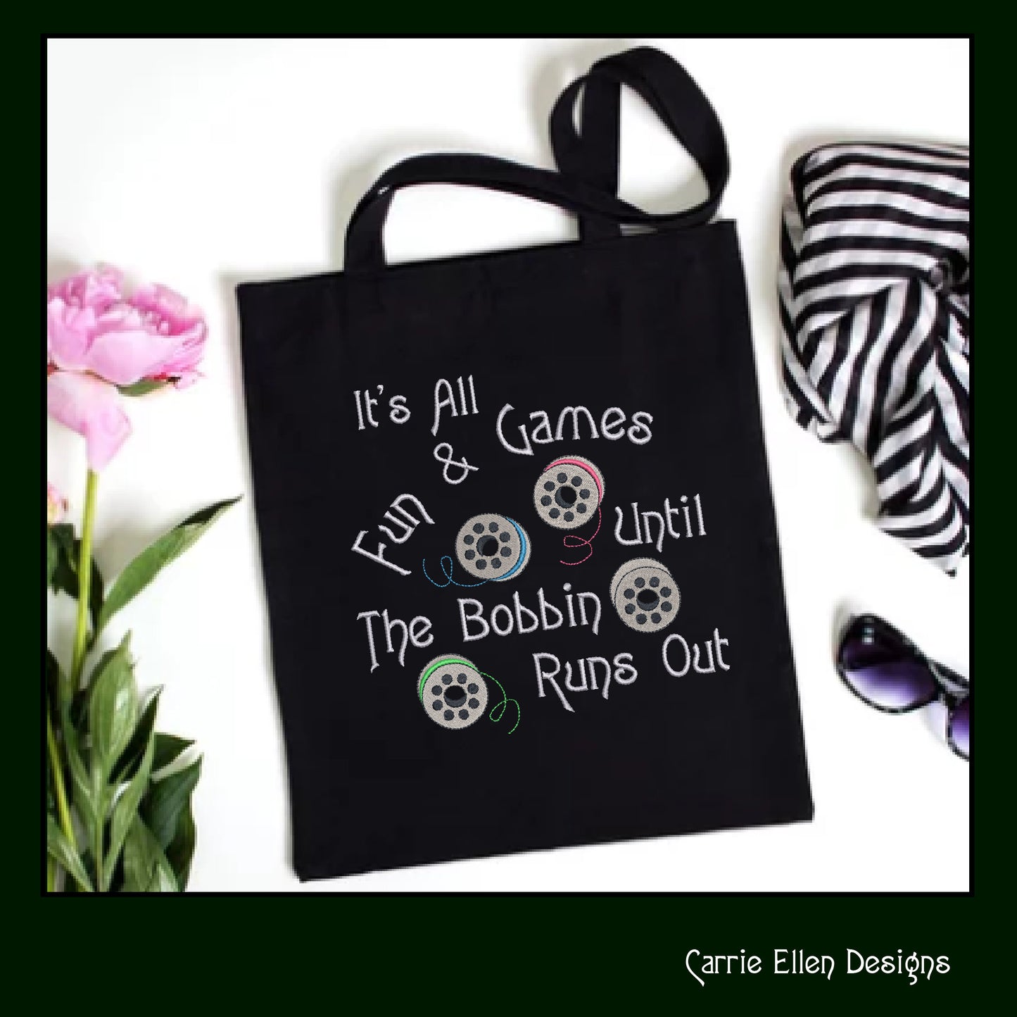 Bobbin Thread Machine Embroidery Design – "It's All Fun and Games" Humorous Sayings and Quotes, 6 Sizes (1254)