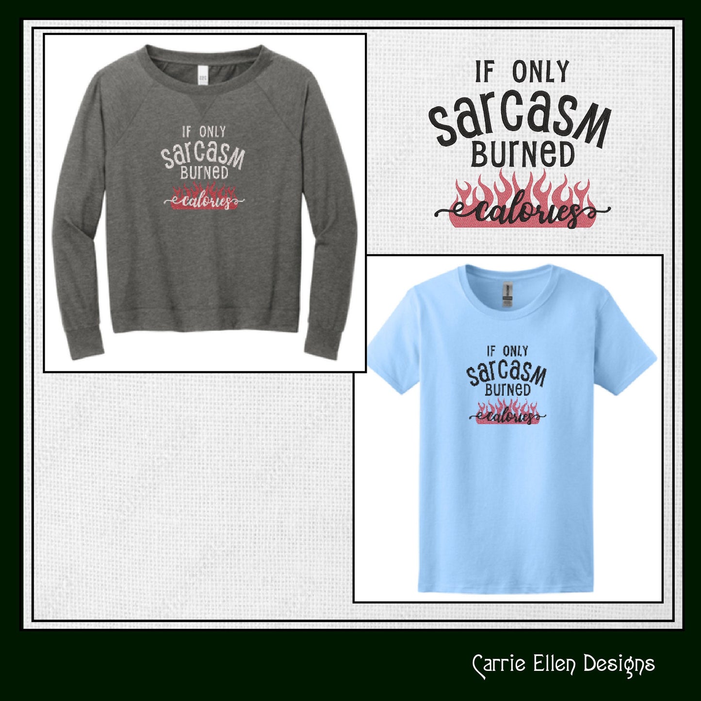 Sarcasm Burned Calories Machine Embroidery Design – Funny Quotes and Sayings – 6 Sizes (1539)