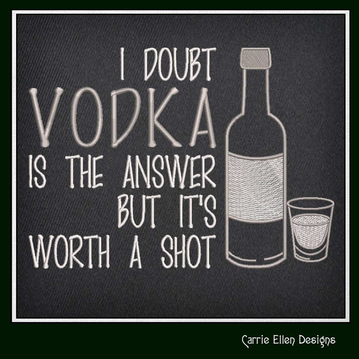 Vodka Is The Answer Machine Embroidery Saying, Sarcastic Funny Alcohol Embroidery Design Quote, 6 Sizes (2351)