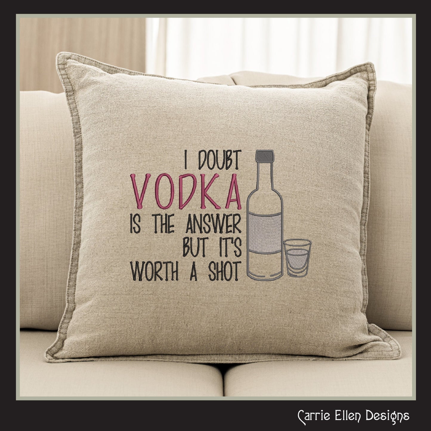 Vodka Is The Answer Machine Embroidery Saying, Sarcastic Funny Alcohol Embroidery Design Quote, 6 Sizes (2351)