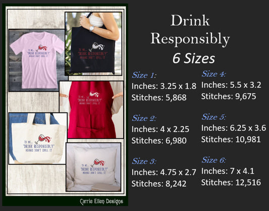 Drink Wine Responsibly Machine Embroidery Design | Funny Wine Sayings Embroidery | Humorous Quotes Design | 6 Sizes (0811)