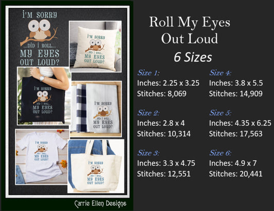 Roll My Eyes Out Loud Machine Embroidery Saying, Owl with Large Eyes Sarcastic Snarky Quote Design, 6 Sizes (2340)
