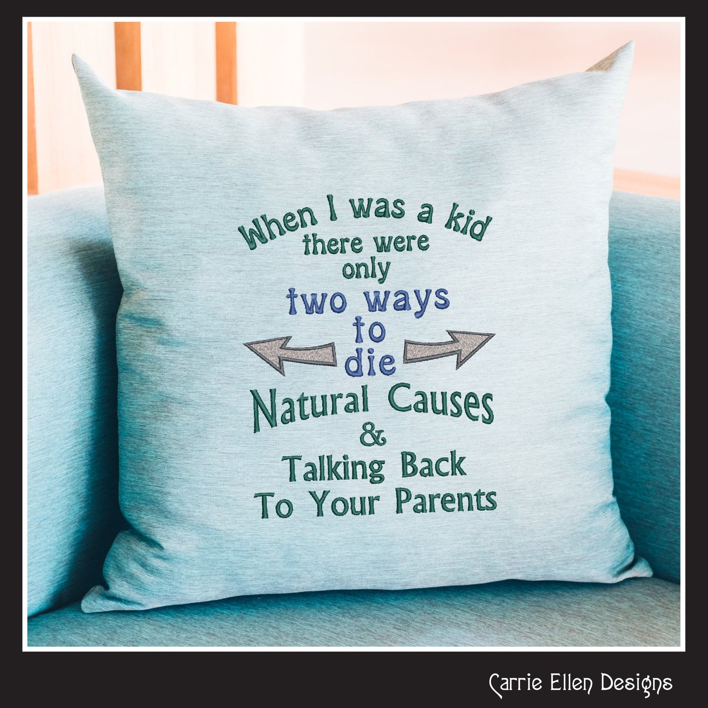 When I Was A Kid Machine Embroidery Design. Two Ways To Die Sarcastic and Funny Embroidery Quotes, 6 Sizes (2344)