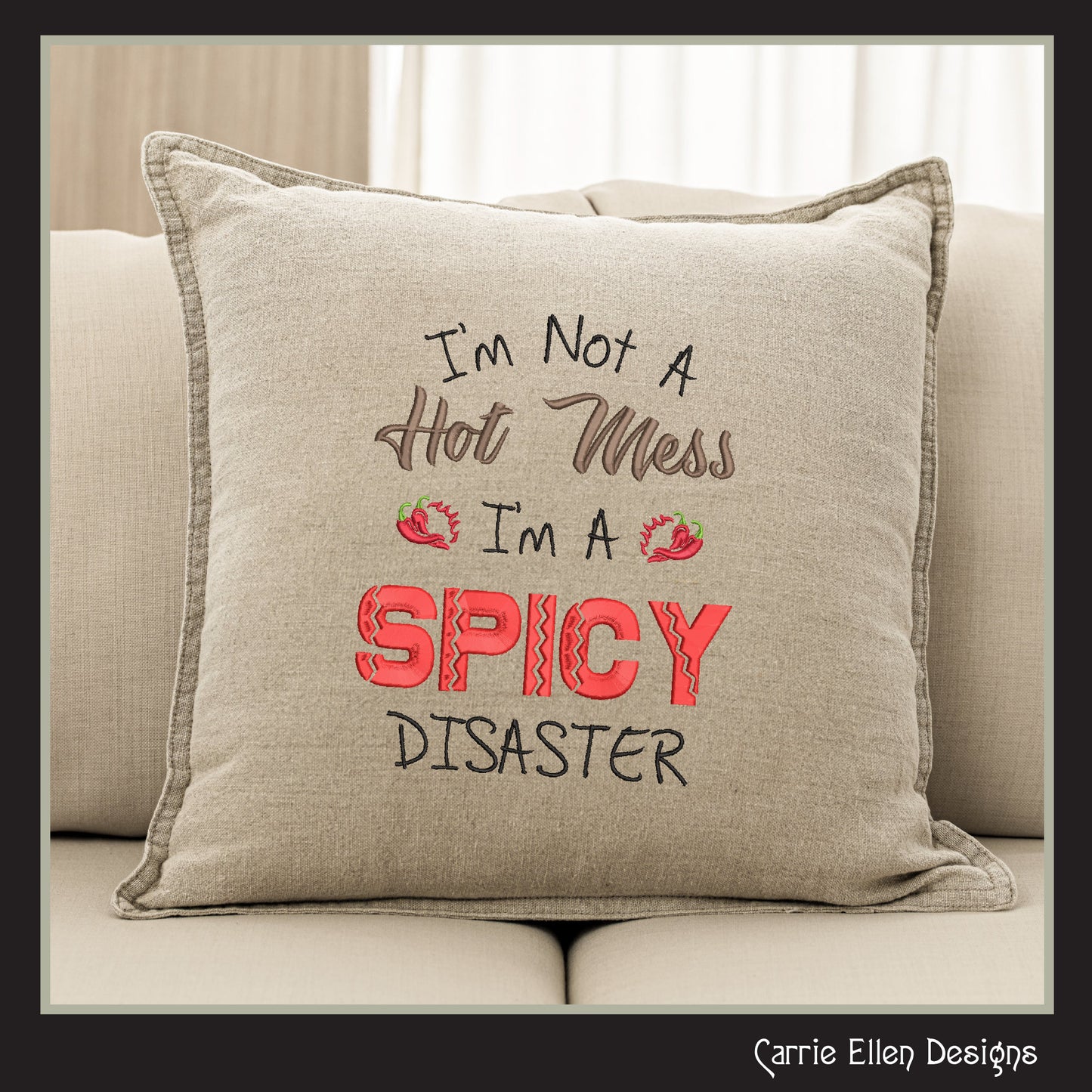 Spicy Disaster Embroidery Design Saying, Hot Mess Machine Embroidery Design, Chili Peppers, 6 Sizes (2412)