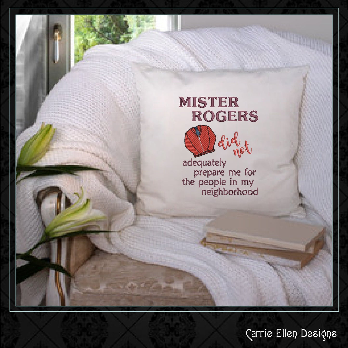 Mr. Rogers Neighborhood Machine Embroidery Design Saying, Red Cardigan Sweater, Funny Humorous Saying Design, 6 Sizes (2504)