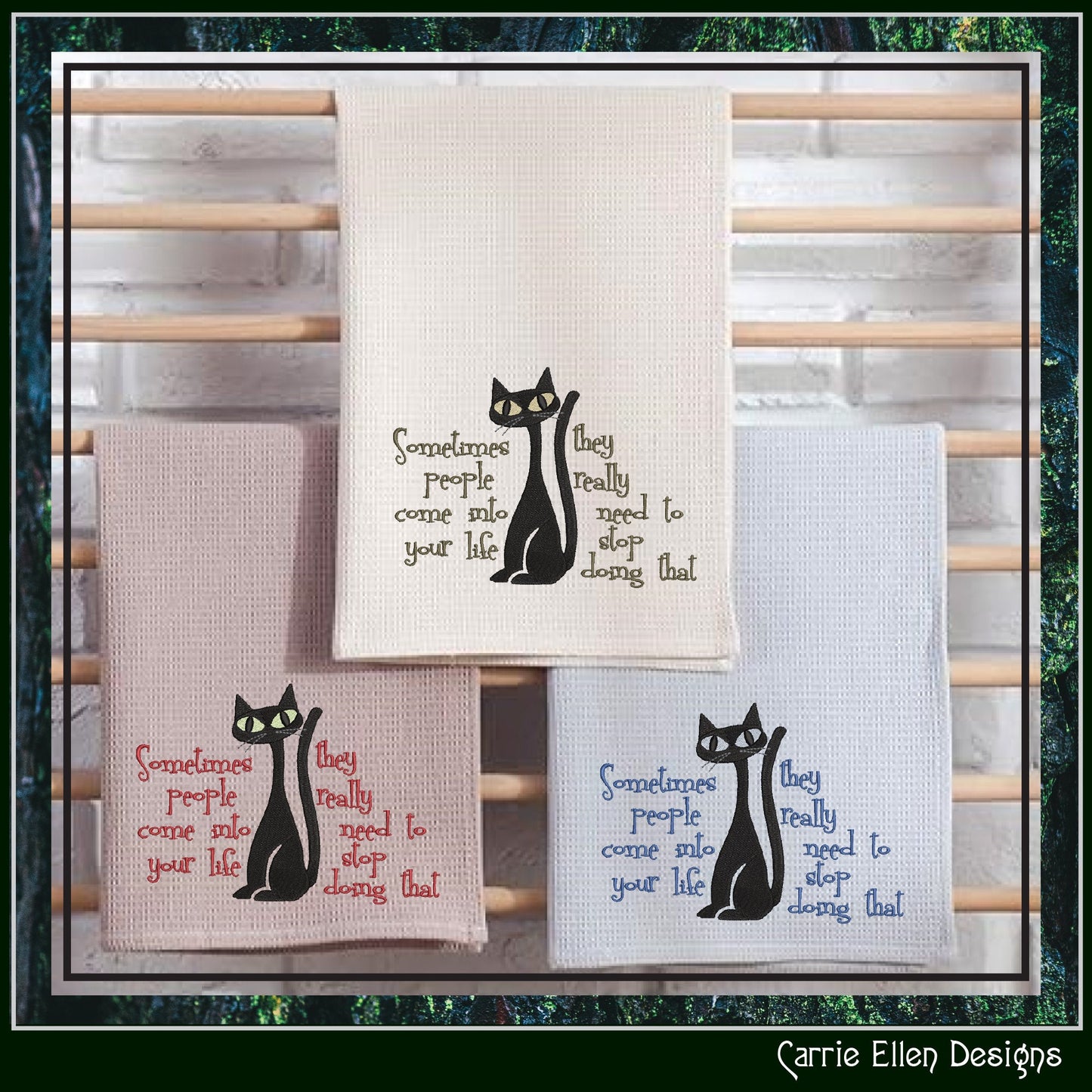Snarky Cat Saying Machine Embroidery Design, People Come Into Your Life Quote, Sassy Cat Lover Design, 6 Sizes (2720)