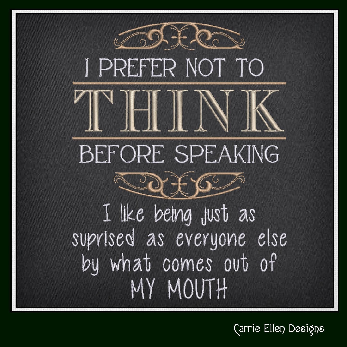 Think Before Speaking Machine Embroidery Design, Sarcastic Funny Embroidery Saying, Embroidery Quote, 6 Sizes (2791)