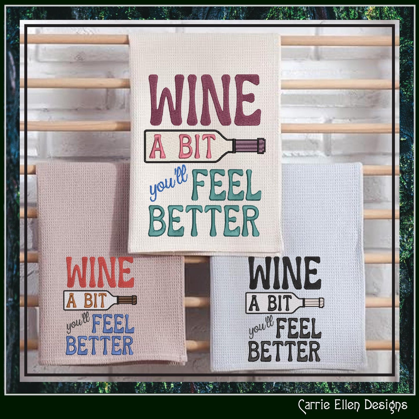 Wine Themed Machine Embroidery Design, Wine a Bit, You'll Feel Better Sarcastic Wine Drinker Sayings and Quotes, 6 Sizes (2362)