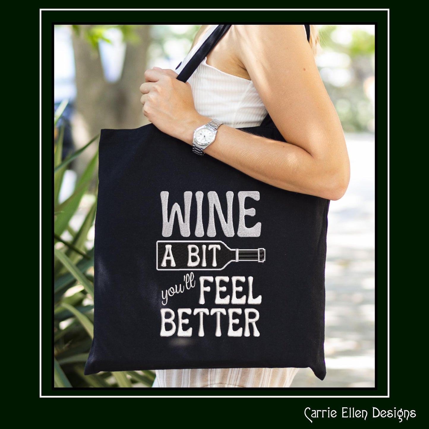 Wine Themed Machine Embroidery Design, Wine a Bit, You'll Feel Better Sarcastic Wine Drinker Sayings and Quotes, 6 Sizes (2362)
