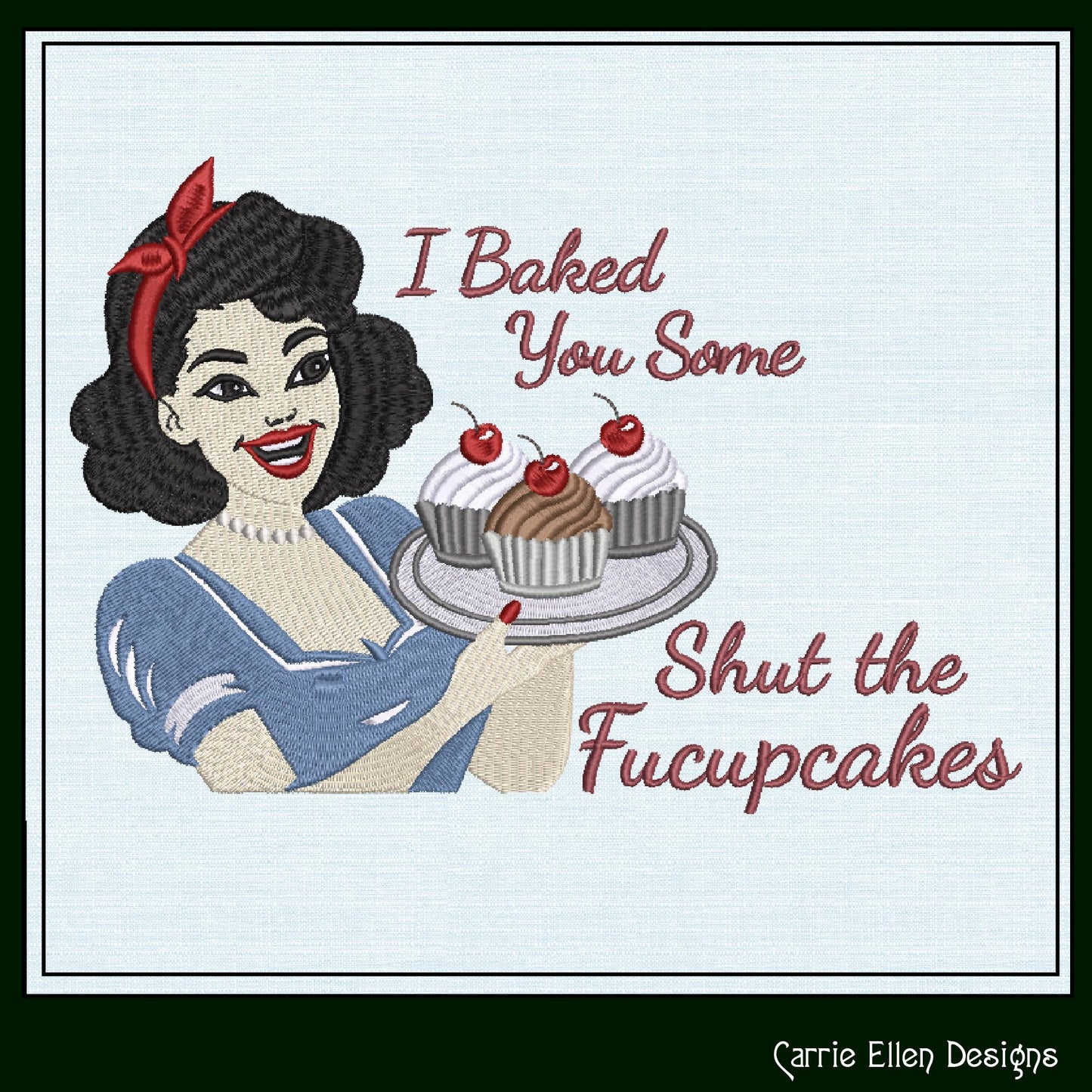 I Baked Fucupcakes Machine Embroidery Design Saying, Vintage Housewife with Cupcakes, Snarky Adult Humor, 5 Sizes (3275)