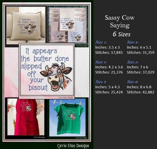 Sassy Cow Machine Embroidery Saying, Butter Slipped off Your Biscuit Snarky Quote Pattern, 6 Sizes (3284)