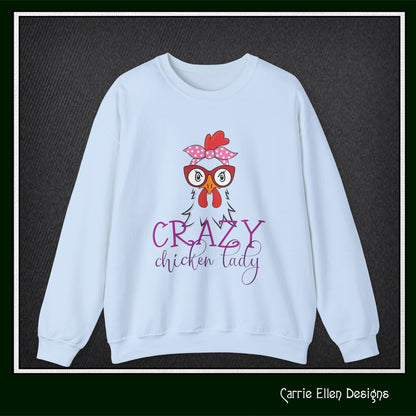 Crazy Chicken Lady Crewneck Sweatshirt – Unisex Long Sleeve Crew Neck Sweatshirt | Cozy Farmhouse Apparel (P-6079)