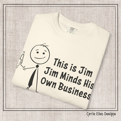 Funny Stick Figure "This is Jim" Comfort Colors T-Shirt | Garment-Dyed Short Sleeve T-Shirt, Snarky Humor Printed Tee (P-6050)