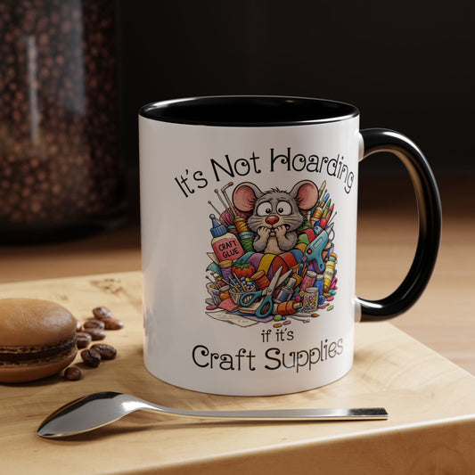Craft Supply Hoarding Mouse Ceramic Mug | Funny Crafter Color Accent Mug (3857)