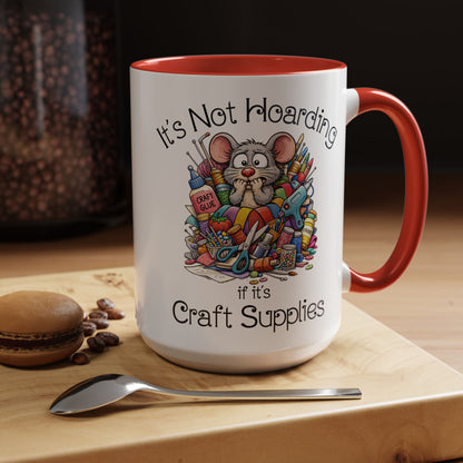 Craft Supply Hoarding Mouse Ceramic Mug | Funny Crafter Color Accent Mug (3857)